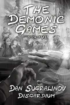 The Demonic Games (Disgardium Book #7): LitRPG Series - Sugralinov, Dan