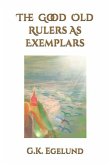 The Good Old Rulers as Exemplars