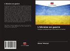 L'Ukraine en guerre