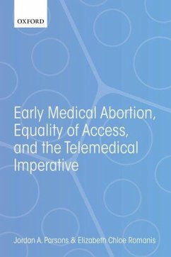 Early Medical Abortion, Equality of Access, and the Telemedical Imperative - Parsons, Jordan A; Romanis, Elizabeth Chloe