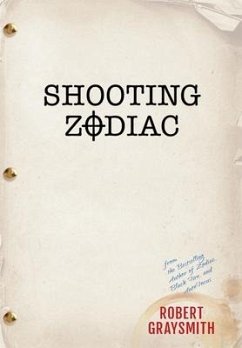 Shooting Zodiac - Graysmith, Robert