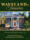 Waveland's Treasures: 50th Anniversary of Waveland State Historic Site