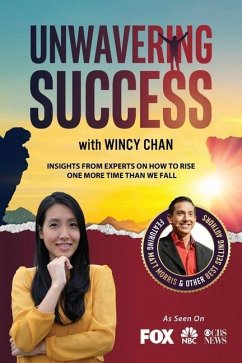 Unwavering Success with Wincy Chan - Chan, Wincy