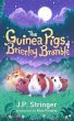 The Guinea Pigs of Brierley Bramble... - Bild 1