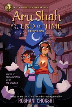 Rick Riordan Presents: Aru Shah and the End of Time-The Graphic Novel - Chokshi, Roshani