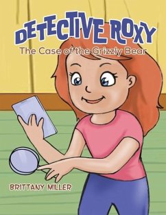 Detective Roxy - Miller, Brittany