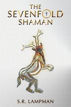 The Sevenfold Shaman - Lampman, S. R.
