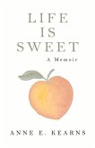 Life Is Sweet: A Memoir