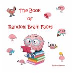 The Book of Random Brain Facts