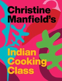 Cover Christine Manfield's Indian Cooking Class