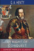 By Right of Conquest (Esprios Classics)