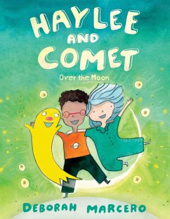 Haylee and Comet: Over the Moon - Marcero, Deborah