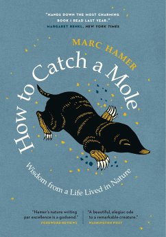 How to Catch a Mole - Hamer, Marc