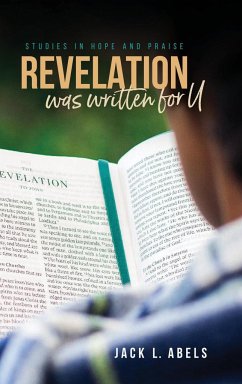 Revelation Was Written for U - Abels, Jack L.