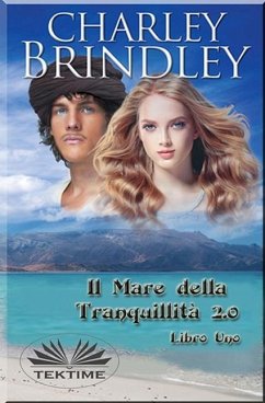 Il Mare della Tranquillità 2.0: Libro Uno - Charley Brindley