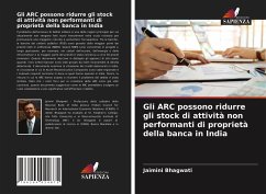 Gli ARC possono ridurre gli stock di attività non performanti di proprietà della banca in India - Bhagwati, Jaimini