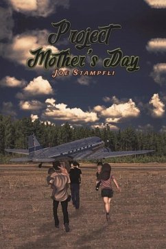 Project Mother's Day - Stampfli, Joe