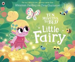 Ten Minutes to Bed: Little Fairy - Fielding, Rhiannon