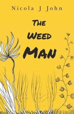 The Weed Man - John, Nicola J