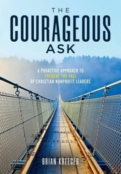 The Courageous Ask - Kreeger, Brian