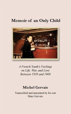 Memoir of an Only Child - Gervais, Michel; Gervais, Marc