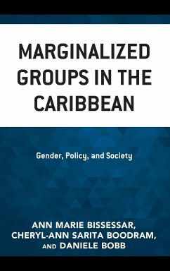 Marginalized Groups in the Caribbean - Bissessar, Ann Marie; Boodram, Cheryl-Ann Sarita; Bobb, Daniele