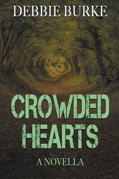 Crowded Hearts - A Novella - Burke, Debbie