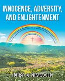 Innocence, Adversity, and Enlightenment