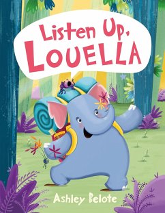 Listen Up, Louella - Belote, Ashley