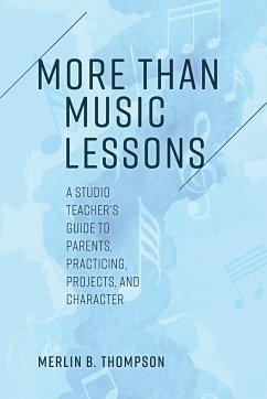 More than Music Lessons - Thompson, Merlin B.