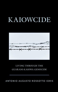 Kaiowcide - Ioris, Antonio Augusto Rossotto