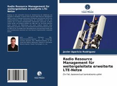 Radio Resource Management für weitergeleitete erweiterte LTE-Netze - Aparicio Rodriguez, Javier