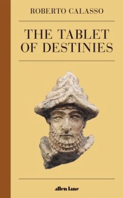 The Tablet of Destinies - Calasso, Roberto