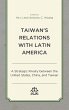 Taiwan's Relations with Latin America - Bild 1