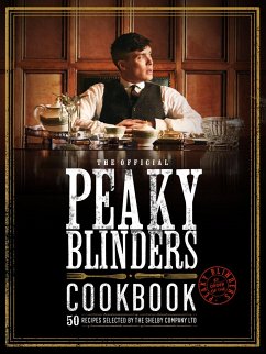 The Official Peaky Blinders Cookbook - Morris, Rob