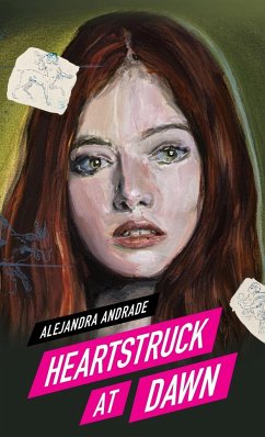 Heartstruck at Dawn - Andrade, Alejandra