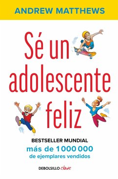 Sé Un Adolescente Feliz / Being a Happy Teen - Matthews, Andy