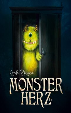Monsterherz - Rieger, Keah