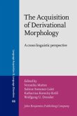 The Acquisition of Derivational Morphology