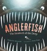 Anglerfish: The Seadevil of the Deep - Bild 1
