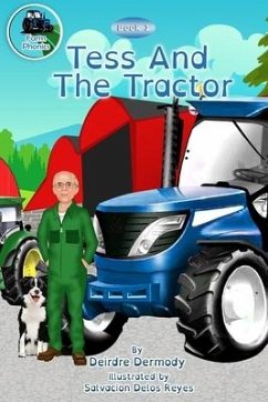 Tess And The Tractor: Farm Phonics Learning to read kids phonics books for 6-8 year olds - Dermody, Deirdre