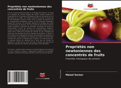 Propriétés non newtoniennes des concentrés de fruits - Sorour, Manal