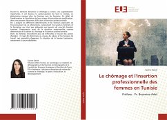 Le chômage et l'insertion professionnelle des femmes en Tunisie - Gaied, Cyrine