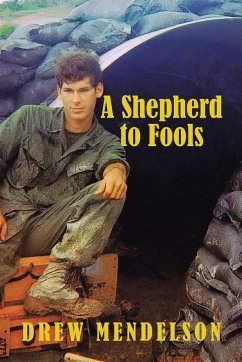 A Shepherd to Fools - Mendelson, Drew