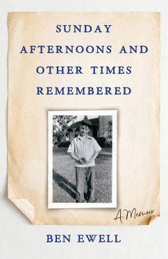 Sunday Afternoons and Other Times Remembered - Ewell, Ben