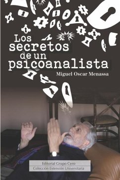 Los Secretos de Un Psicoanalista: colección extensión universitaria - Menassa, Miguel Oscar