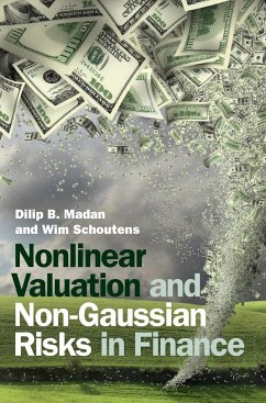 Nonlinear Valuation and Non-Gaussian Risks in Finance - Madan, Dilip B. (University of Maryland, College Park); Schoutens, Wim (Katholieke Universiteit Leuven, Belgium)