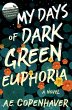 My Days of Dark Green Euphoria - Bild 1