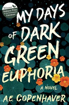 My Days of Dark Green Euphoria - Copenhaver, A. E.