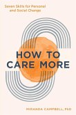 How to Care More How to Care More